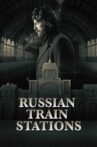Russian Train Station Movie Streaming Online