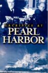 Sacrifice at Pearl Harbor Movie Streaming Online