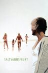 Saltvannsfrukt Movie Streaming Online