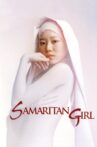 Samaritan Girl Movie Streaming Online