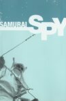 Samurai Spy Movie Streaming Online