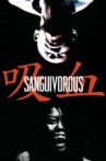Sanguivorous Movie Streaming Online