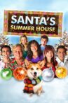Santa's Summer House Movie Streaming Online