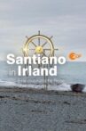 Santiano in Irland – eine musikalische Reise über die grüne Insel Movie Streaming Online