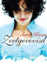 Sara Kroos: Zoetgevooisd Movie Streaming Online