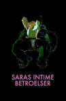 Sara's Intimate Confessions Movie Streaming Online