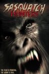 Sasquatch Hunters Movie Streaming Online