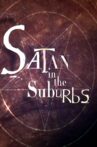 Satan in the Suburbs Movie Streaming Online