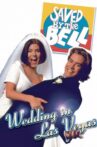 Saved by the Bell: Wedding in Las Vegas Movie Streaming Online