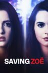Saving Zoë Movie Streaming Online