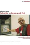 Schnitte in Raum und Zeit Movie Streaming Online