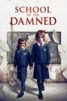 School of the Damned Movie Streaming Online