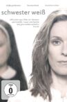 Schwester Weiß Movie Streaming Online