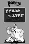 Scrap the Japs Movie Streaming Online