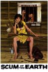 Scum of the Earth Movie Streaming Online