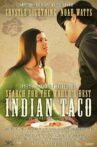 Search for the World's Best Indian Taco Movie Streaming Online