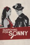 Searching for Sonny Movie Streaming Online