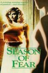 Season of Fear Movie Streaming Online