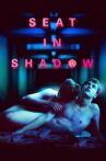 Seat in Shadow Movie Streaming Online