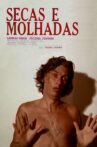 Secas e Molhadas Movie Streaming Online