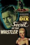 Secret of the Whistler Movie Streaming Online