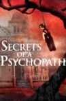Secrets of a Psychopath Movie Streaming Online