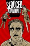 Seduced and Abandoned Movie Streaming Online
