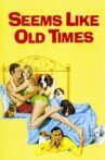 Seems Like Old Times Movie Streaming Online