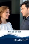 Seit du da bist Movie Streaming Online