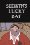 Selwyn's Lucky Day Movie Streaming Online