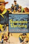 Seminole Uprising Movie Streaming Online