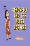 Señorella and the Glass Huarache Movie Streaming Online