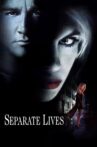 Separate Lives Movie Streaming Online