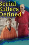 Serial Killers Defined Movie Streaming Online