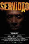 Servidão Movie Streaming Online