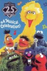 Sesame Street: 25 Wonderful Years: A Musical Celebration! Movie Streaming Online