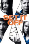 Set It Off Movie Streaming Online