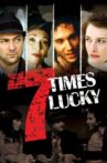 Seven Times Lucky Movie Streaming Online