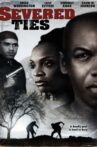 Severed Ties Movie Streaming Online