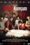 Sevgili Komşum Movie Streaming Online