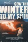 Sew the Winter to My Skin Movie Streaming Online