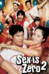 Sex Is Zero 2 Movie Streaming Online