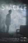 Shackle Movie Streaming Online