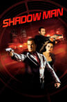 Shadow Man Movie Streaming Online