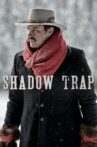Shadow Trap Movie Streaming Online