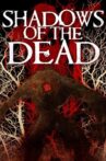 Shadows of the Dead Movie Streaming Online