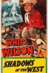 Shadows of the West Movie Streaming Online
