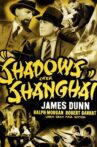 Shadows Over Shanghai Movie Streaming Online
