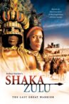 Shaka Zulu: The Last Great Warrior Movie Streaming Online