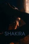 Shakira Movie Streaming Online